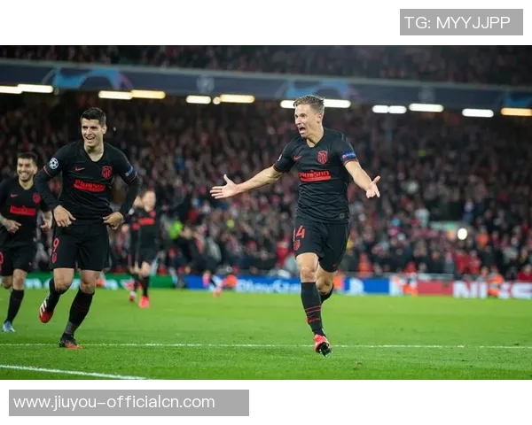 马竞逆袭利物浦友谊赛精彩瞬间回顾十大进球引爆全场热情